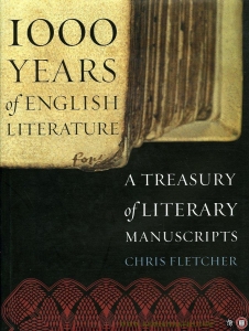 1000 Years of English Literature. A Treasury of Literary Manuscripts. — FLETCHER, Chris