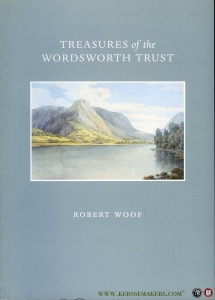Treasures of the Wordsworth Trust. Published to Celebrate the Opening of the Jerwood Centre at the Wordsworth Trust by Seamus Heaney, 2 June 2005. — WOOF, Robert