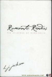 Romantic Readers. The Evidence of Marginalia. — JACKSON, H. J.