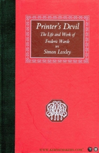 Printer's Devil. The Life and Work of Frederic Warde. — LOXLEY, Simon