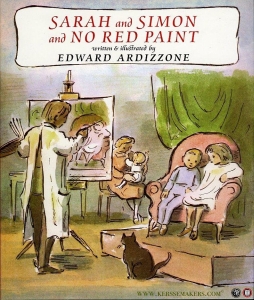 Sarah and Simon and No Red Paint. — ARDIZZONE, Edward