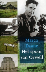 Het spoor van Orwell. — DAANE, Marco