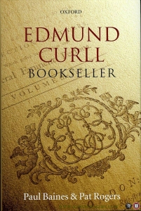 Edmund Curll, Bookseller — BAINES, Paul / ROGERS, Pat