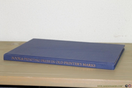 The Book and the Printing Press in Printer's Marks of the Fifteenth & Sixteenth Centuries — HORODISCH, Abraham