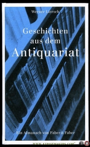 Geschichten aus dem Antiquariat. Ein Almanach — LIERSCH, Werner