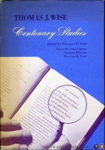 Thomas J. Wise - Centenary Studies — TODD, William B. (edited by)