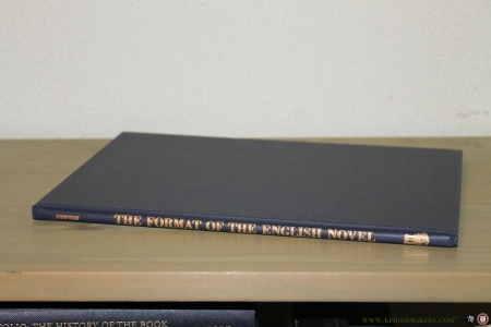 The Format of the English Novel. With reproductions of title-pages from books in the author's library — NEWTON, A. Edward
