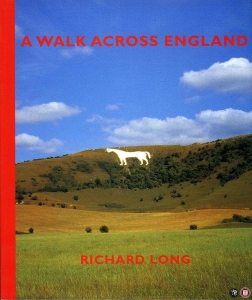A Walk Across England. A Walk of 382 Miles in 11 Days from the West Coast to the East Coast of England. With 130 illustrations in colour. — LONG, Richard