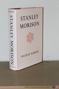 Stanley Morison — BARKER, Nicolas
