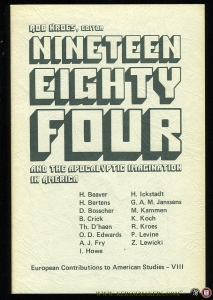Nineteen Eighty-Four and the Apocalyptic Imagination in America — KROES, Rob (editor)