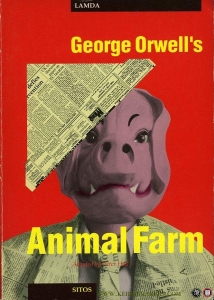 George Orwell's Animal Farm (Theater Play by The London Academy of Music and Dramatic Art, LAMDA) — ORWELL, George / Adapted by Peter Hall
