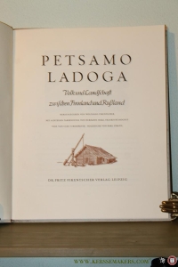 Petsamo Ladoga. Volk und Landschaft zwischen Finnland und Rusland — STROHMEYER, Curt (Text) / STRATIL, Karl (Holzschnitte)