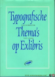 Typografische thema's op exlibris. Van schrijver tot lezer — VERVOORN, A.