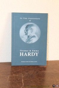 In the Footsteps of Thomas & Emma Hardy — LEWIS, Heulyn / LEWIS, Ginny