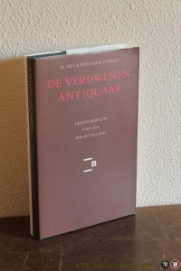 De verdwenen antiquaar en andere herinneringen van een bibliothecaris — Fontaine Verwey, H. de la