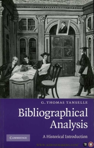 Bibliographical Analysis. A Historical Introduction — TANSELLE, G. Thomas