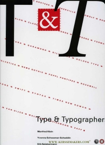 T & T. Type & Typographers — KLEIN, Manfred / et al