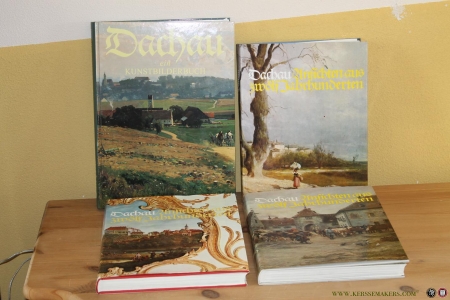Dachau. Ansichten und Zeugnisse aus zwölf Jahrhunderten (Trilogie) + Dachau, ein Kunstbilderbuch. ( Zusammen 4 Bände) — REITMEIER, Lorenz Josef