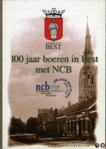 100 jaar boeren in Best met NCB — WALRAVENS, H.C.