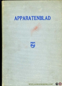 Apparatenblad Philips. 1e en 2e jaargang (2 jaargangen in 1 band) — Diverse auteurs