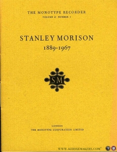 Stanley Morison 1889-1967. The Monotype Recorder Volume 43, Number 3, Autumn 1968. — MORAN, James