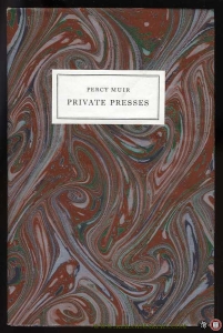 PRIVATE PRESSES an address by Percy Muir. — MUIR, Percy