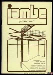 IAMBE presenteert (4 dichters, 1 prozaïste en 3 organisaties). — Bert Evers / Johanna Kruit / Albert Hagenaars / Nicolette Smabers / Victor Vroomkoning