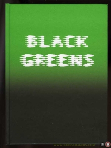 Black Greens (Paradijzen aan de A10 - Paradises along the A10) — JOCKEL, Judith (foto's) / WIT, Saskia de, ABEN, Rob (essay)