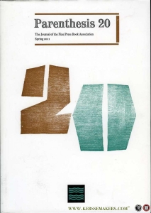 Parenthesis 20. The Journal of the Fine Press Book Association, Spring 2011 — CARTER, Sebastian (edited and designed by)