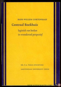 Centraal Boekhuis, logistiek van boeken in veranderend perspectief - Tiele lezing 2009 — CORTENRAAD, Hans Wilem