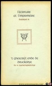 L'écriture et l'imprimerie: dialogue IX - 't Ghescrift ende de druckerye: de IX tsamensprekinge — PLANTIN, Christophle (toegeschreven aan)