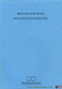 West Maas en Waal - Gelderland in proza, poëzie en prenten 26 — HEUVEL, Rien van den (tekst) / TEEFFELEN, Jan van (zeefdruk)