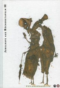 Jubelrufe aus Bücherstapeln III. Der Dritte Almanach, 60 Jahre Pirckheimer-Gesellschaft. — WURM, Carsten (herausgegeben von)