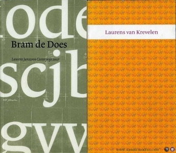 Bram de Does. Laurens Janszoon Costerprijs 2007. + Laurens van Krevelen. Laurens Janszoon Costerprijs 2009. — KUYPER, Bub / MAAS, Nop (redactie)