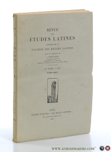 Revue des Études Latines publiée par la Société des Études Latines. 24e année - 1946. Tome XXIV. — Marouzeau, J. (ed.).