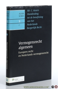 Asser 3-I* / Vermogensrecht algemeen. Europees recht en Nederlands vermogensrecht. Tweede druk. — Hartkamp, A.S. / C. Assers.