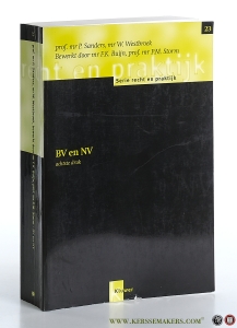 BV en NV. Het nieuwe ondernemingsrecht. Achtste druk. — Sanders, P. / W. Westbroek / F.K. Buijn / P.M. Storm.