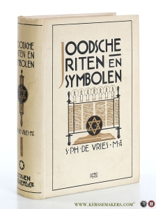 Joodsche riten en symbolen. Tweede druk. — Vries, S. Ph. de.
