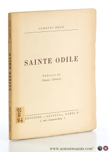 Sainte Odile. Préface de Pierre l'Ermite. — Bron, Ludovic.