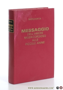 Messaggio dell'Amore misericordioso alle Piccole Anime. rima Edizione Italiana. — Margherita.