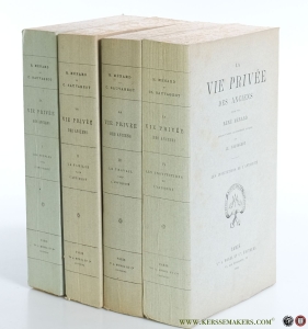 La vie privée des anciens (complete set in 4 volumes). — Menard, Rene / Cl. Sauvageot.