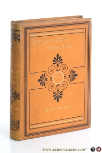 Sketches of Jewish Social Life in the Days of Christ. [ 1st. ed. ]. — Edersheim, Rev. Dr.
