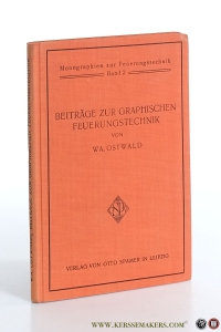 Beiträge zur graphischen Feuerungstechnik. Mit 39 Abbildungen im Text und 3 Tafeln. — Ostwald, Wa.