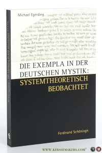 Die Exempla in der deutschen Mystik: systemtheoretisch beobachtet. — Egerding, Michael.