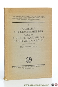 Quellen zur Geschichte der Askese und des Mönchtums in der Alten Kirche. — Koch, Hugo (ed.).
