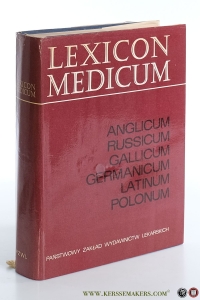 Lexicon Medicum. Anglicum. Russicum. Gallicum. Germanicum. Latinum. Polonum. — Boleslawa Zlotnickiego, Doc. Dra. Med. (ed.).