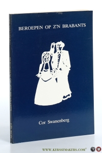 Beroepen op z'n Brabants. — Swanenberg, Cor.