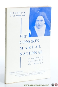 La maternité spirituelle de Marie. Rapports doctrinaux. — Laurentin, R. / G. Frenaud / J. Hemery / J.H. Nicolas / a.o.