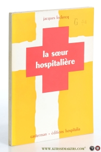 La Soeur hospitalière. — Leclercq, Jacques.
