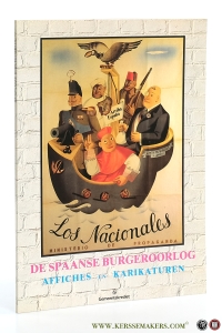 De Spaanse burgeroorlog. Affiches en karikaturen. — Deraeve, Jacques & Jean-Marie Duvosquel [eds.].